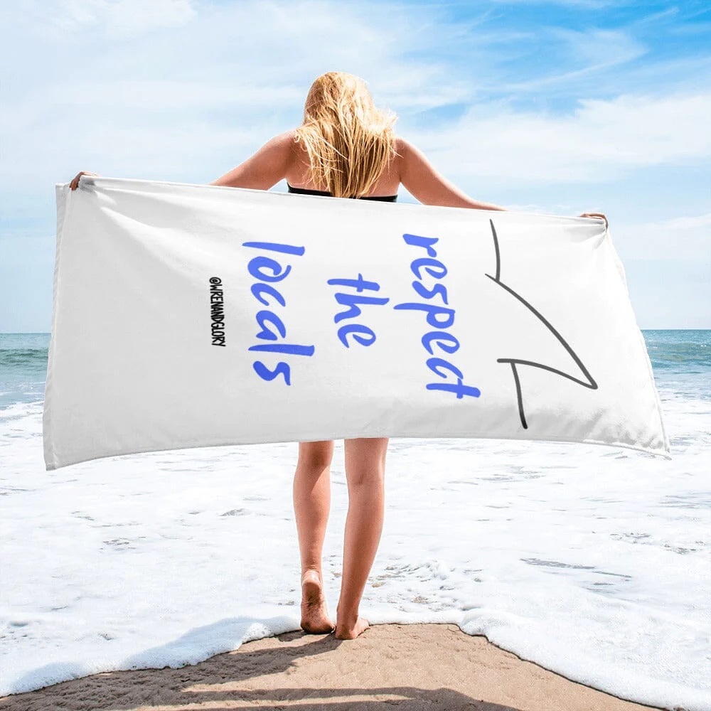'🆕RESPECT THE LOCALS' BEACH TOWEL